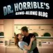 Dr Horrible Sing-Along Blog
