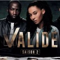 Valid | La saison 2 est dispo sur Canal +